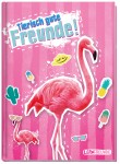 Freundebuch tierisch gute Freunde A5 [Flamingo] 